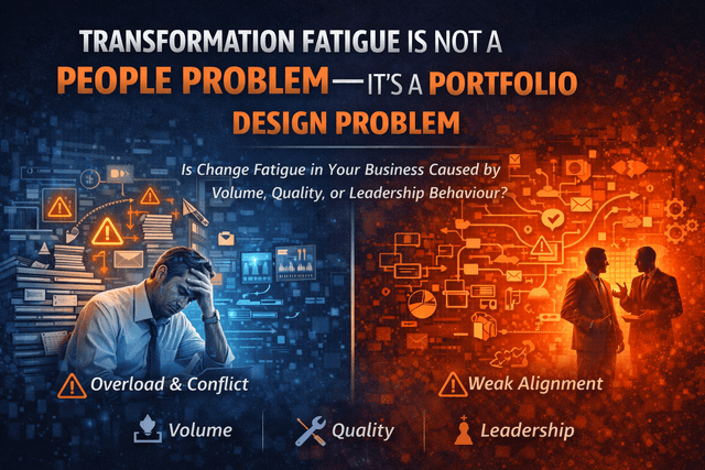 Transformation Fatigue Is Not a People Problem — It’s a Portfolio Design Problem - thumbnail